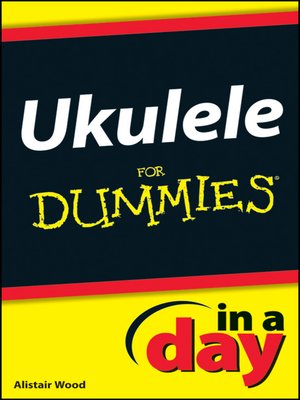cover image of Ukulele In a Day For Dummies